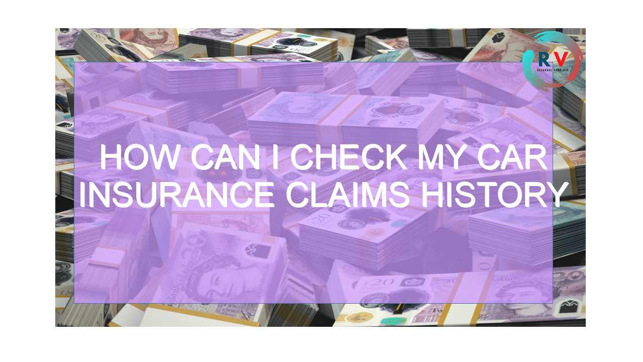 How can I check my car insurance claims history