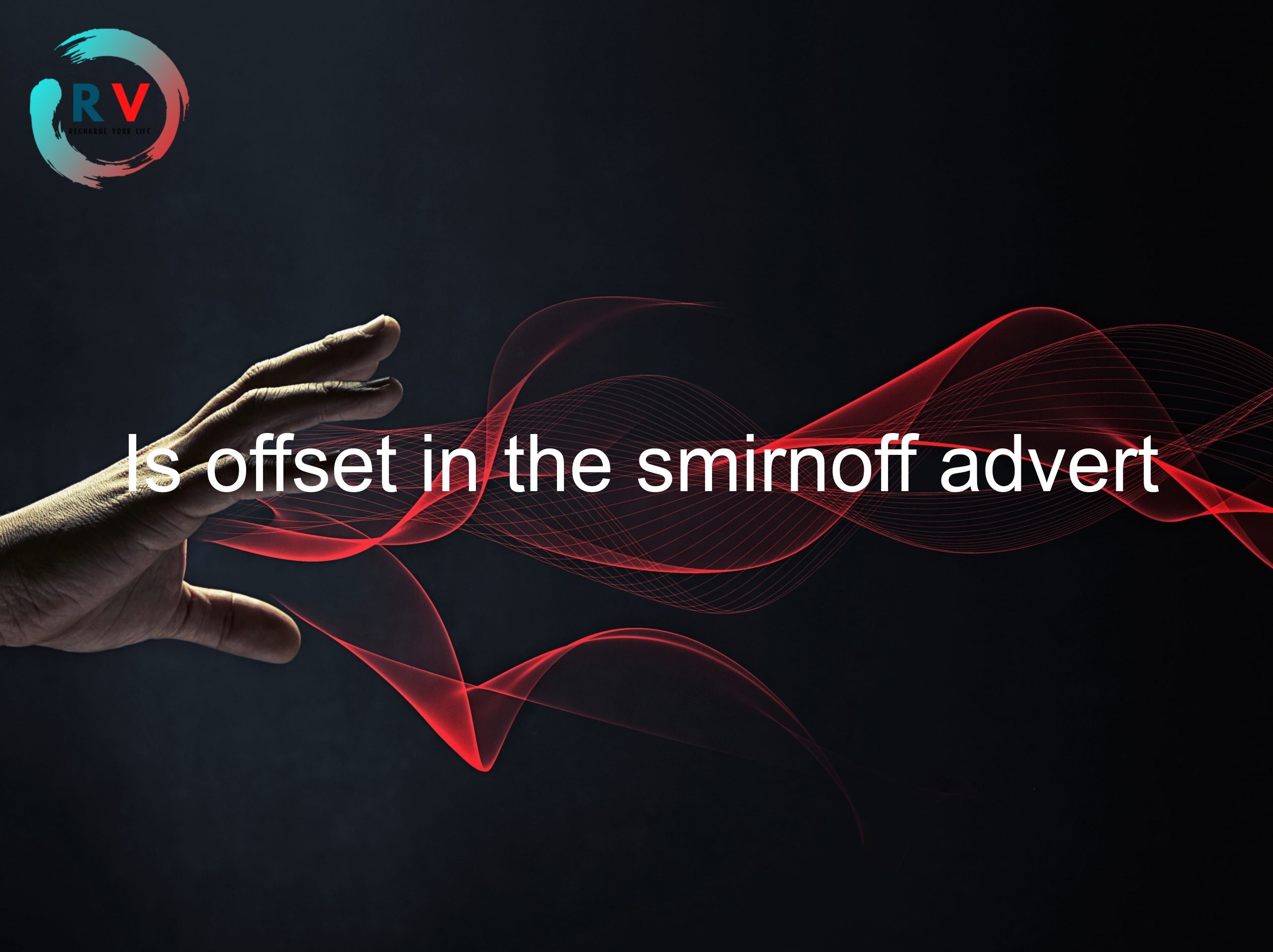 Is offset in the smirnoff advert