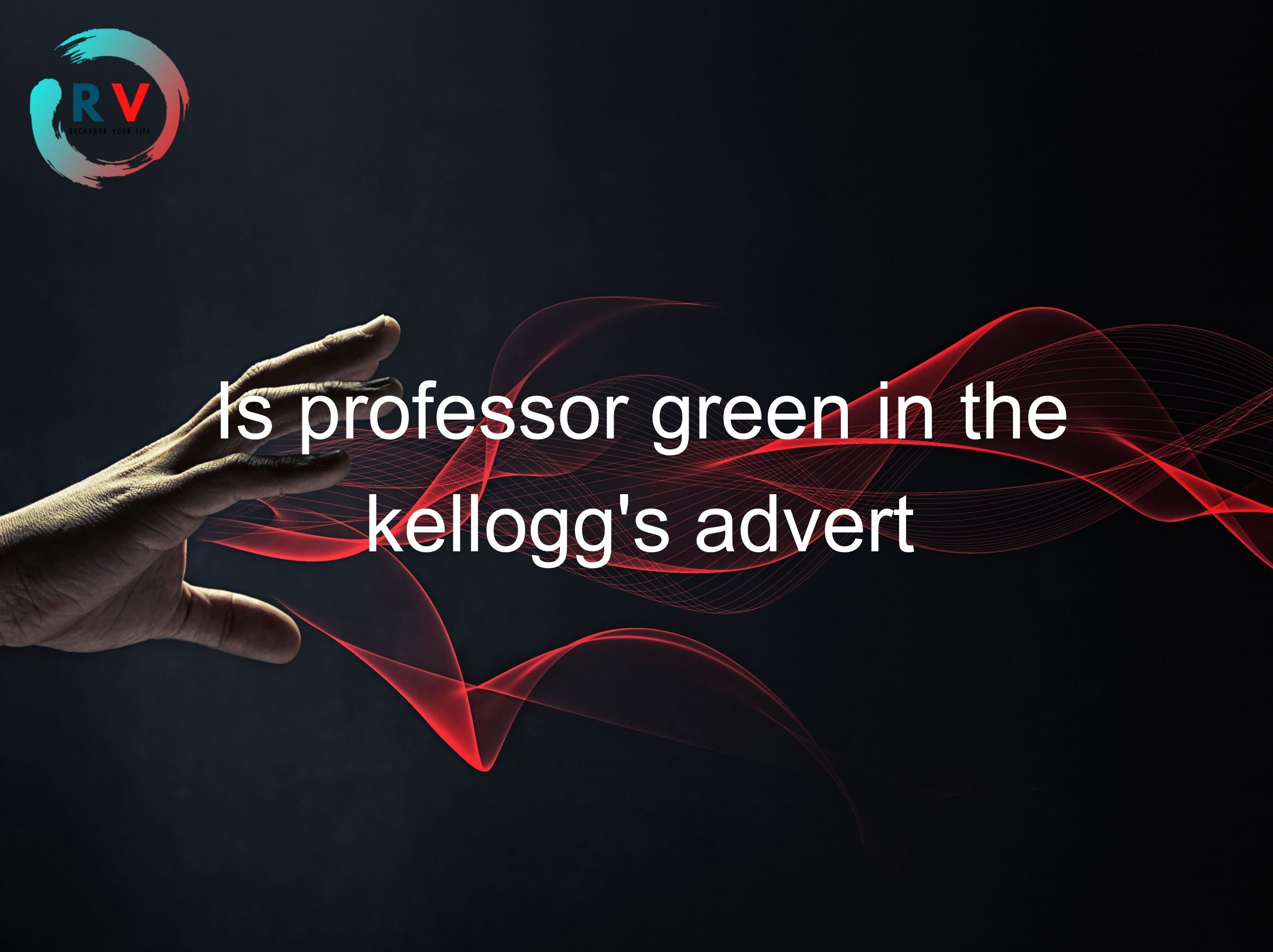 Is professor green in the kellogg's advert