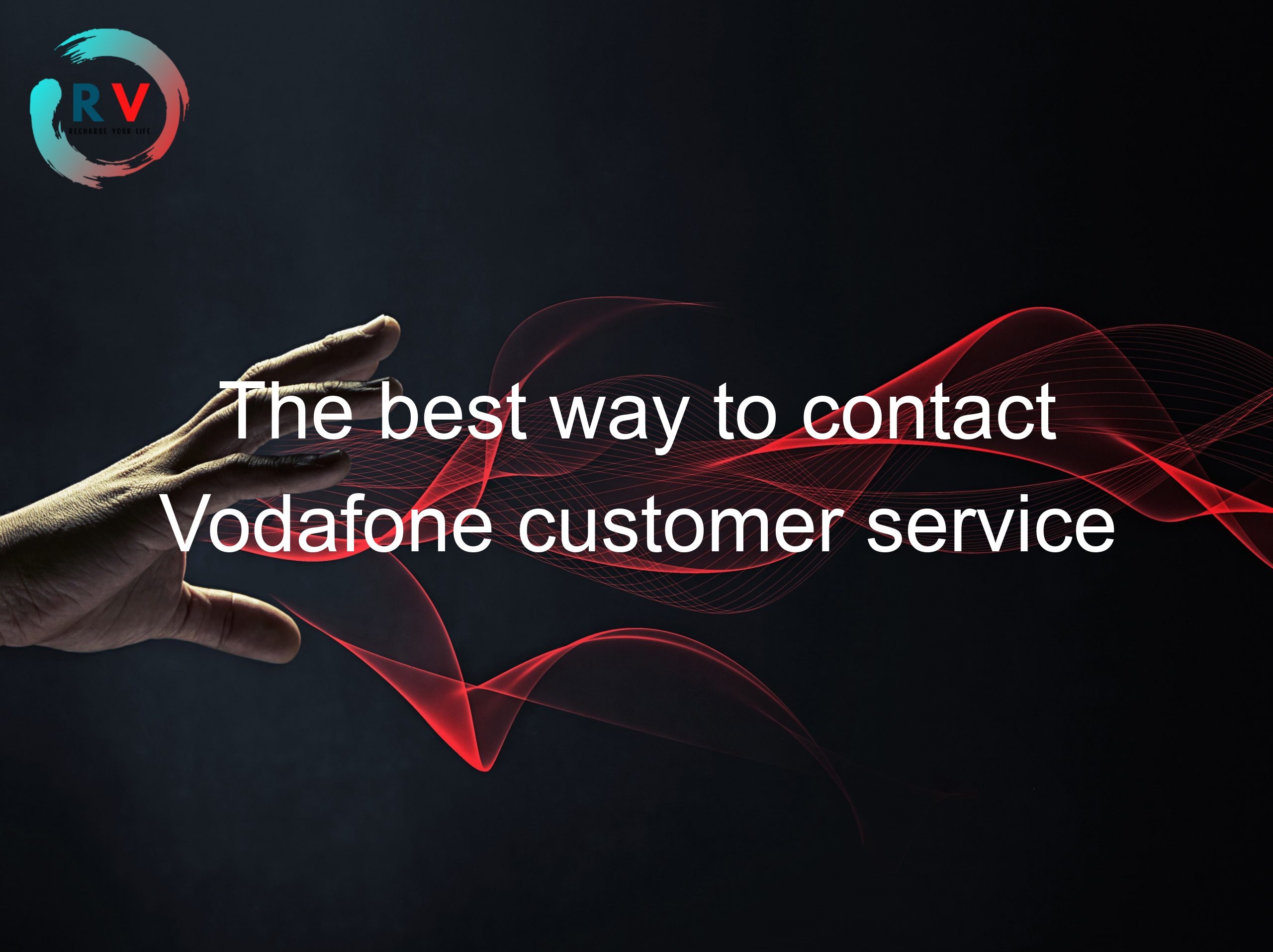 🔴 The Best Way To Contact Vodafone Customer Service From Your Mobile
