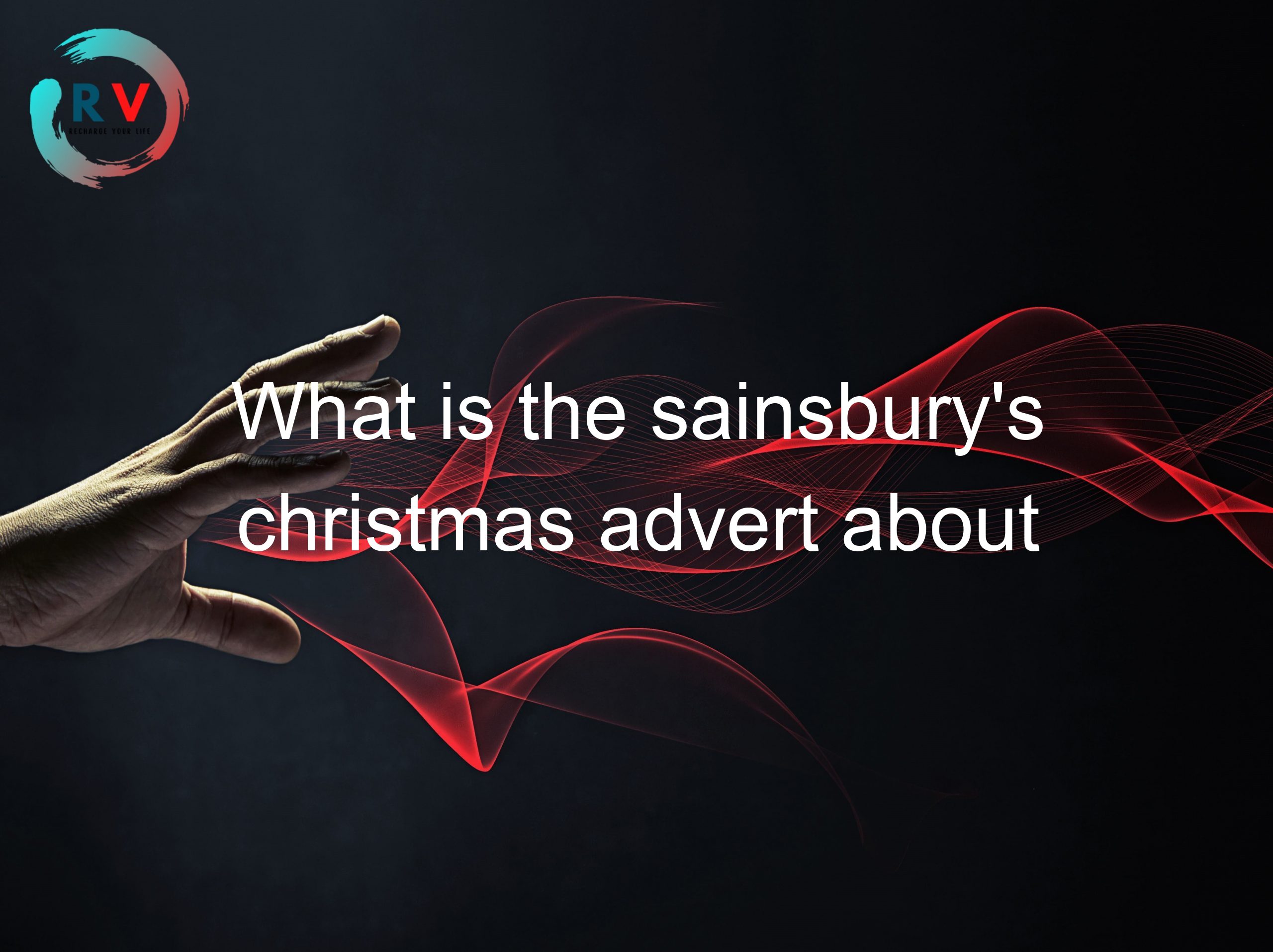 What is the sainsbury's christmas advert about