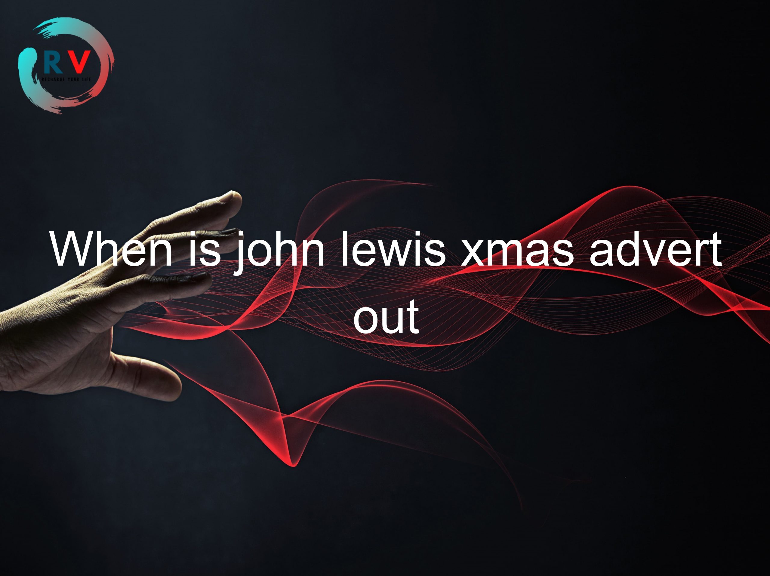 When is john lewis xmas advert out